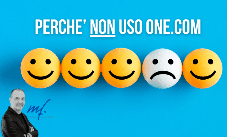 PERCHE' NON USO ONE.COM - MARCO FORCONI CONSULENTE WEB